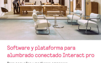 Conocé interact pro: iluminación conectada y software para pymes