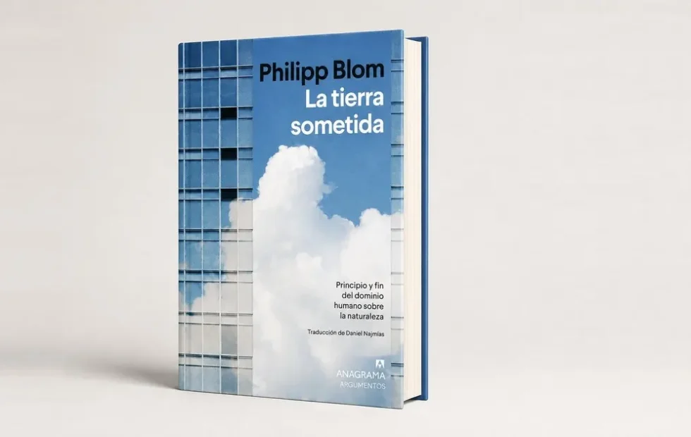 La tierra sometida: Philipp Blom revisa el dominio occidental sobre la naturaleza. Imagen destacada sobre La tierra sometida. publicada en Novedades Web