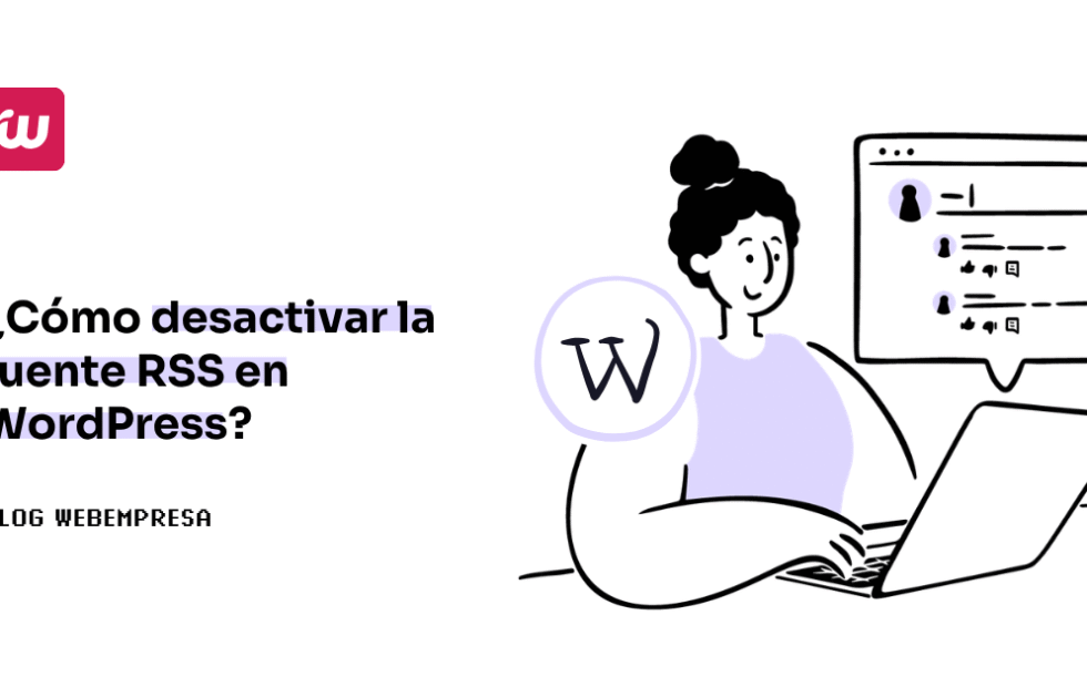 Cómo desactivar las fuentes RSS en WordPress sin quitar el contenido. Fotografía editorial relacionada con desactivar fuentes RSS. publicada en Novedades Web